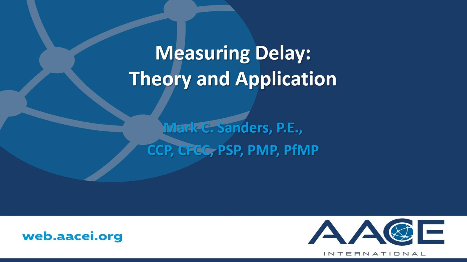 Presentations | Mark Sanders to AACE International 